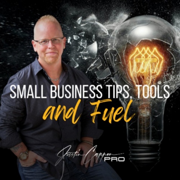 Artwork for SMALL BUSINESS TIPS, TOOLS AND FUEL