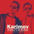 Karimov Brothers