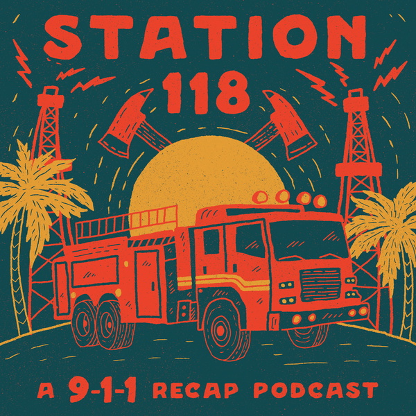 Artwork for Station 118 FM: A 9-1-1 Recap Podcast