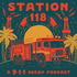 Station 118 FM: A 9-1-1 Recap Podcast
