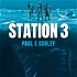 Station 3 - A Novel by Paul E Cooley