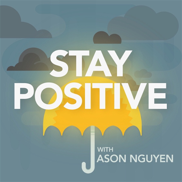 Artwork for Stay Positive Podcast