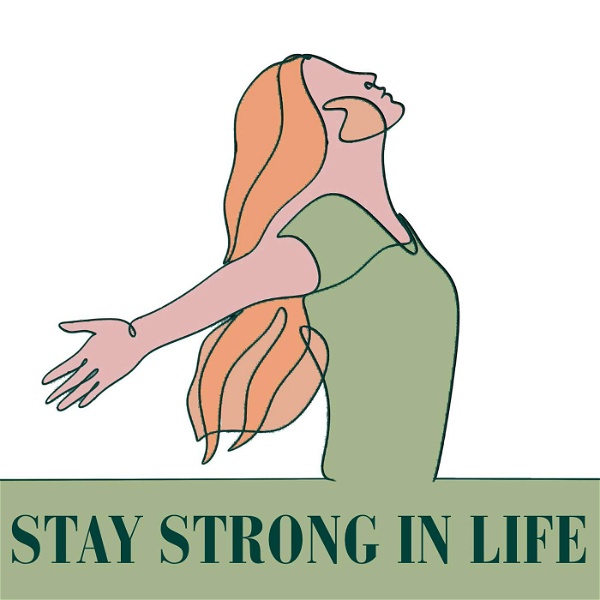 Artwork for Stay Strong In Life