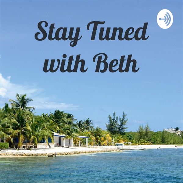 Artwork for Stay Tuned with Beth