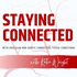 Staying Connected