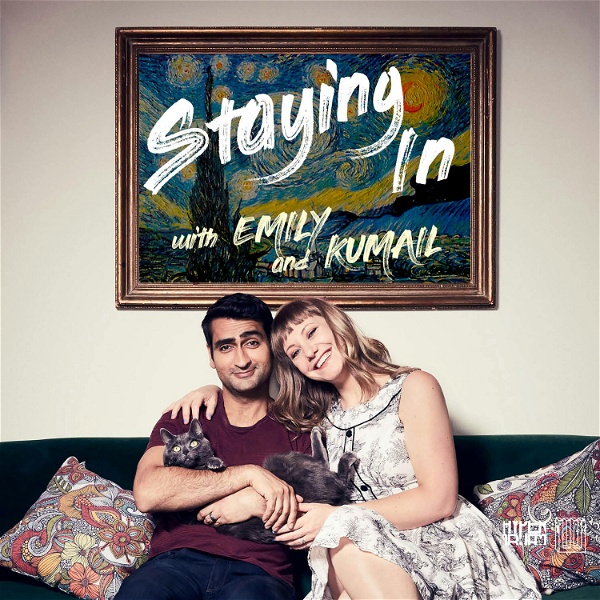 Artwork for Staying In with Emily & Kumail