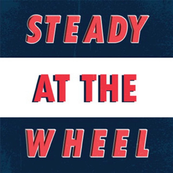 Artwork for Steady At The Wheel