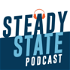 Steady State Podcast