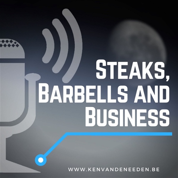Artwork for Steaks, barbells and business