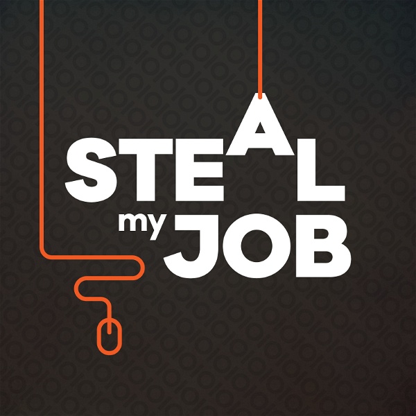 Artwork for Steal my job