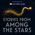 Stories from Among the Stars