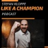 Stefan Kloppe Like a Champion Podcast