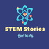 STEM Stories for Kids