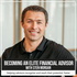 Becoming An Elite Financial Advisor With Sten Morgan