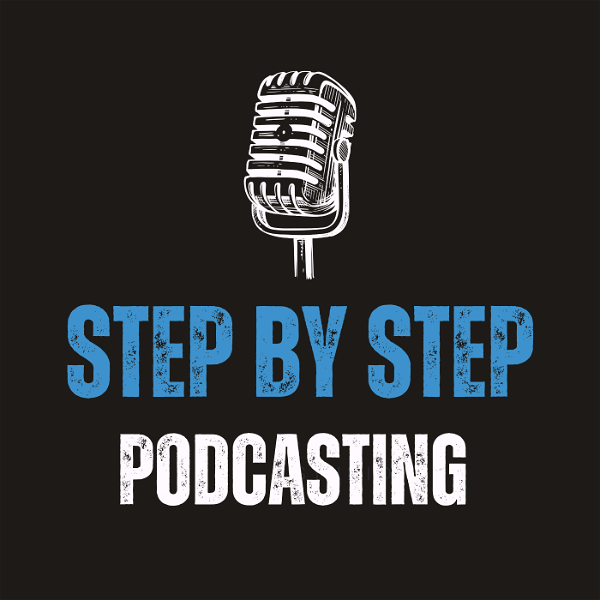 Artwork for Step By Step Podcasting