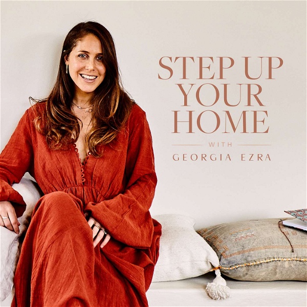 Artwork for Step Up Your Home with Georgia Ezra