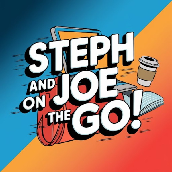 Artwork for Steph and Joe On the Go