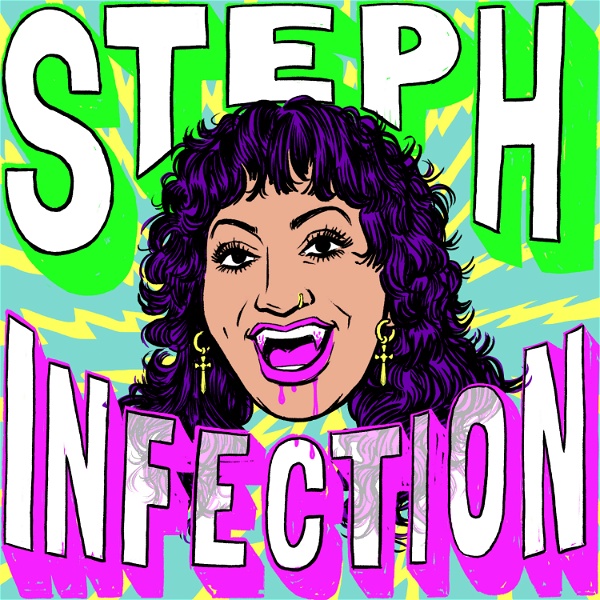 Artwork for Steph Infection: The Podcast