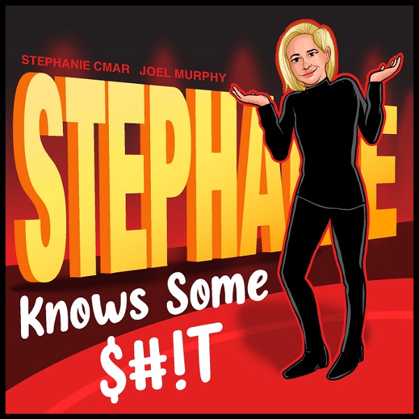 Artwork for Stephanie Knows Some Shit
