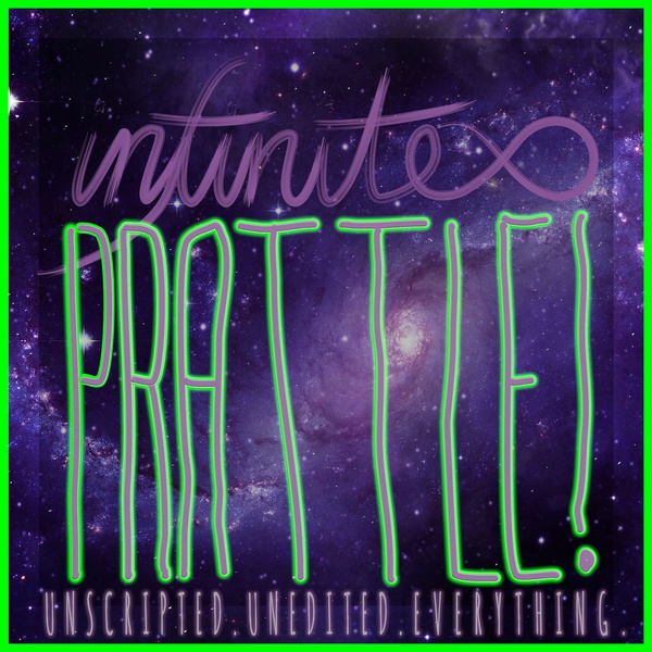 Artwork for Infinite Prattle Podcast!