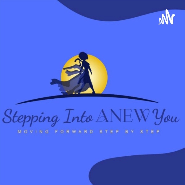 Artwork for Stepping Into ANEW You
