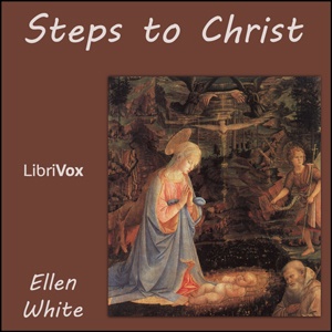Artwork for Steps to Christ by Ellen G. White (1827