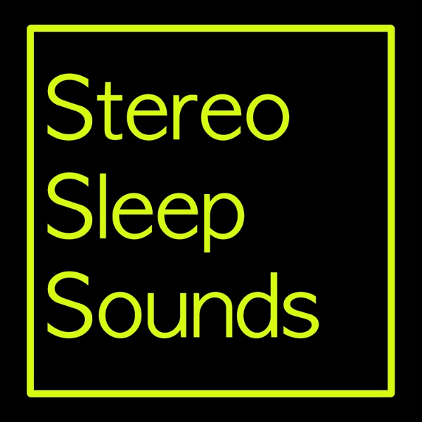 Artwork for Stereo Sleep Sounds