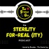 Sterility For-Real (ity)