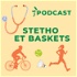 Stetho et Baskets