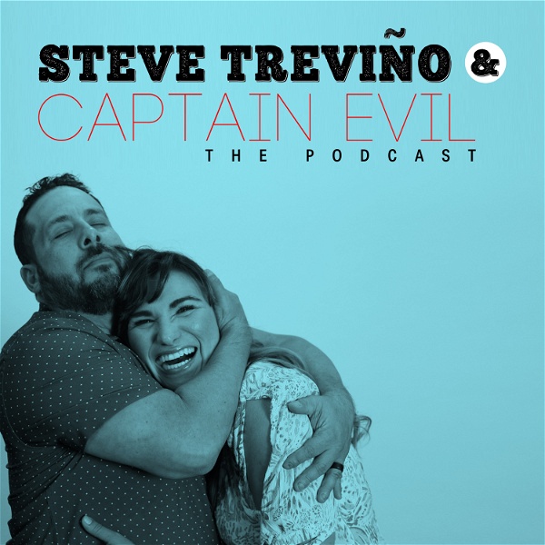 Artwork for Steve & Captain Evil: The Podcast