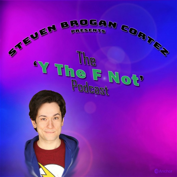 Artwork for The 'Y The F Not?' Podcast