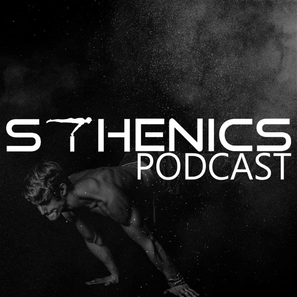 Artwork for Sthenics Podcast
