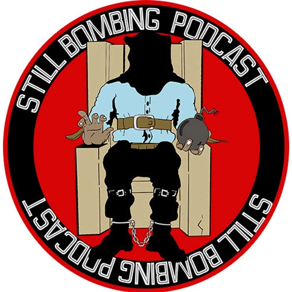 Artwork for Still Bombing Podcast