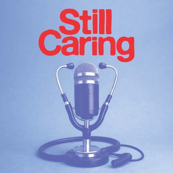 Artwork for Still Caring