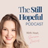 The Still Hopeful Podcast