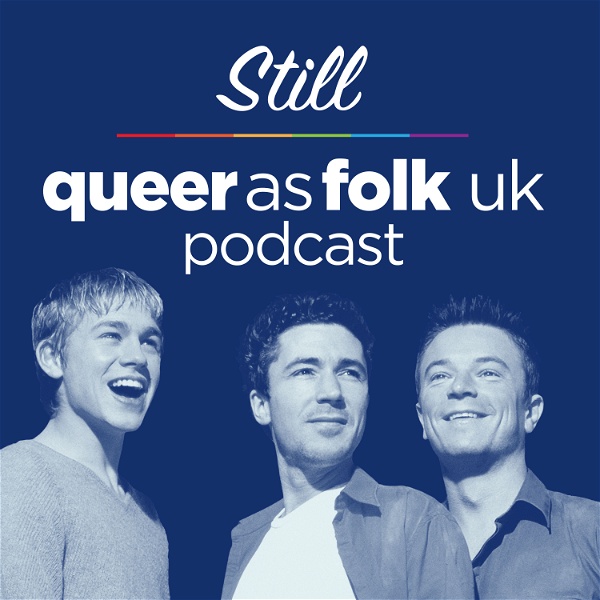 Artwork for Still Queer as Folk UK