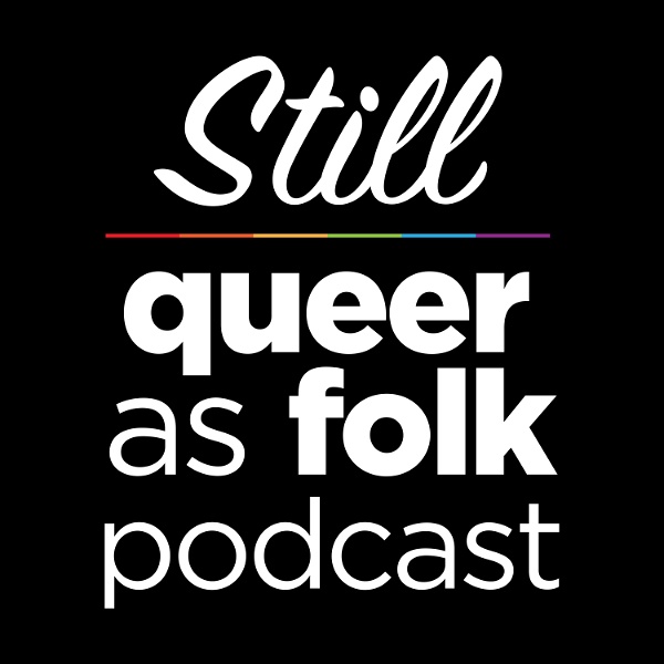 Artwork for Still Queer as Folk