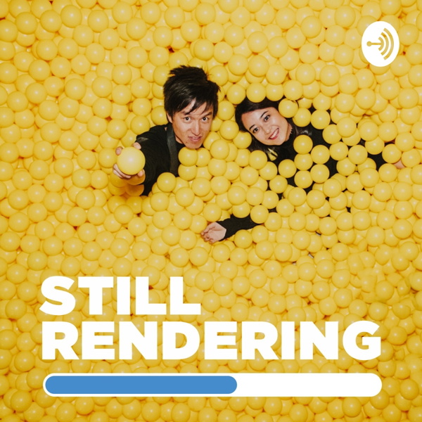 Artwork for STILL RENDERING // スティレン