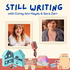 Still Writing