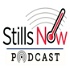 StillsNow Podcast