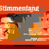 Stimmenfang