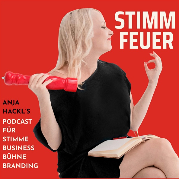 Artwork for STIMMFEUER – Business, Bühne und Branding mit deiner Stimme rocken