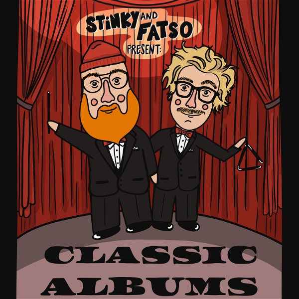 Artwork for Stinky and Fatso Present: Classic Albums