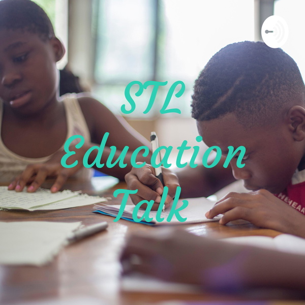 Artwork for STL Education Talk