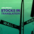 Stocks in Translation