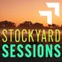Stockyard Sessions