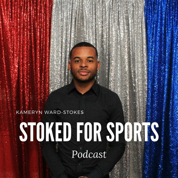 Artwork for Stoked for Sports Podcast