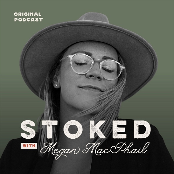 Artwork for STOKED with Megan MacPhail