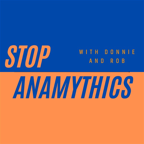Artwork for Stop Anamythics Podcast