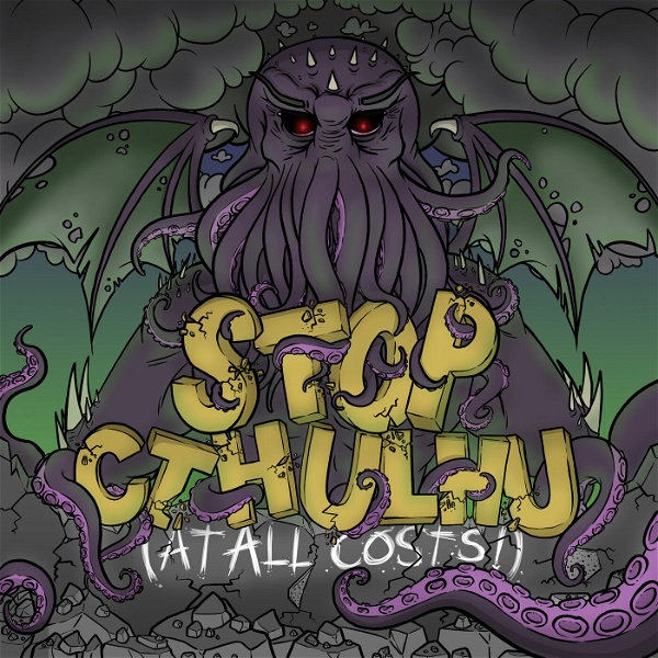 Artwork for Stop Cthulhu